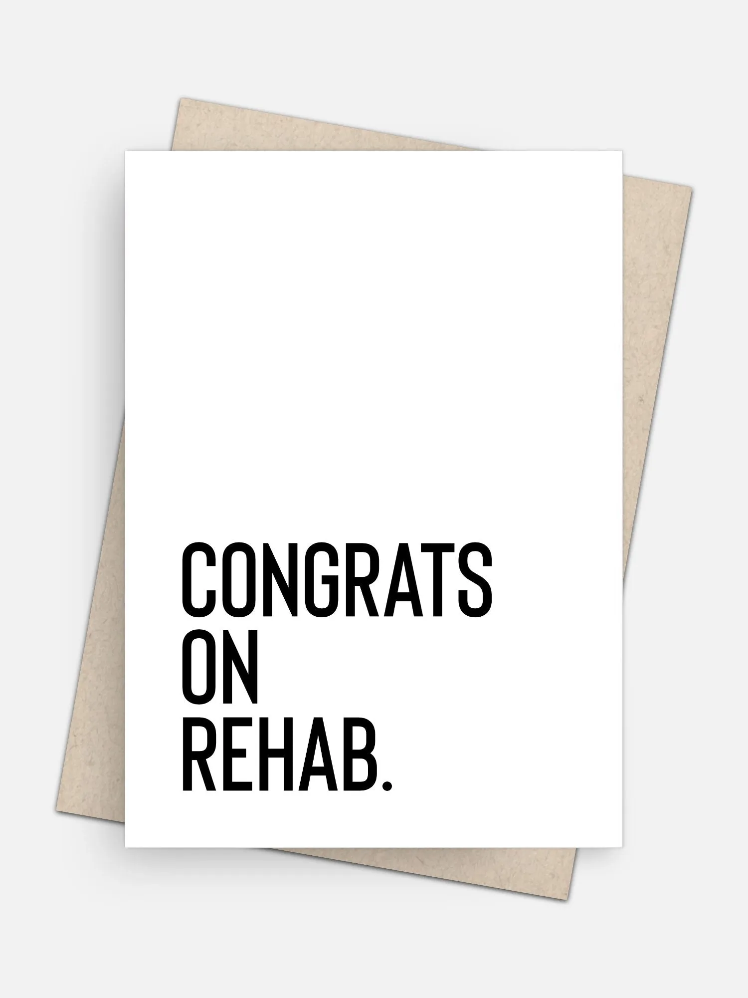 Congrats on Rehab Empowerment Card