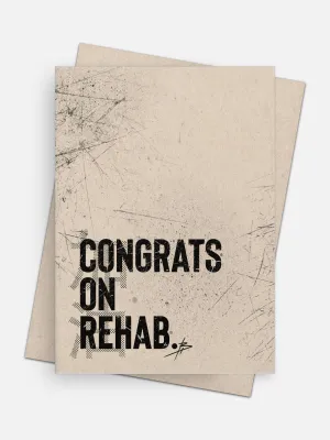 Congrats on Rehab Empowerment Card