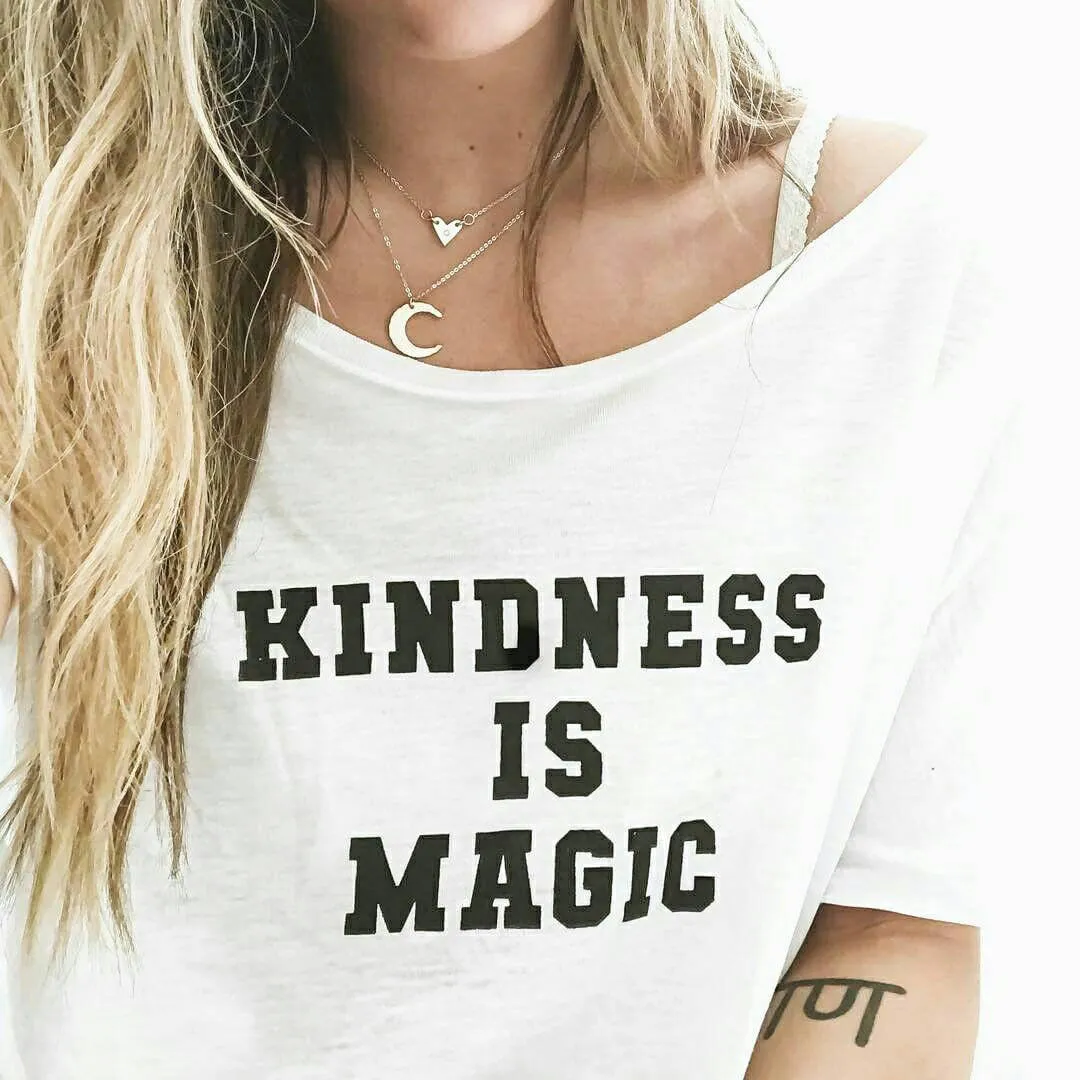 Kindness is Magic - Off the Shoulder