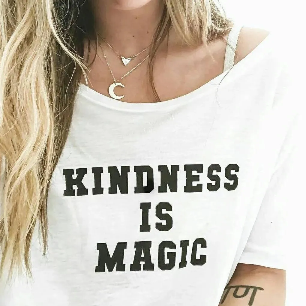 Kindness is Magic - Off the Shoulder