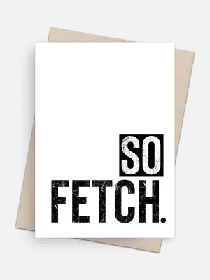 So Fetch Card Empowerment Card