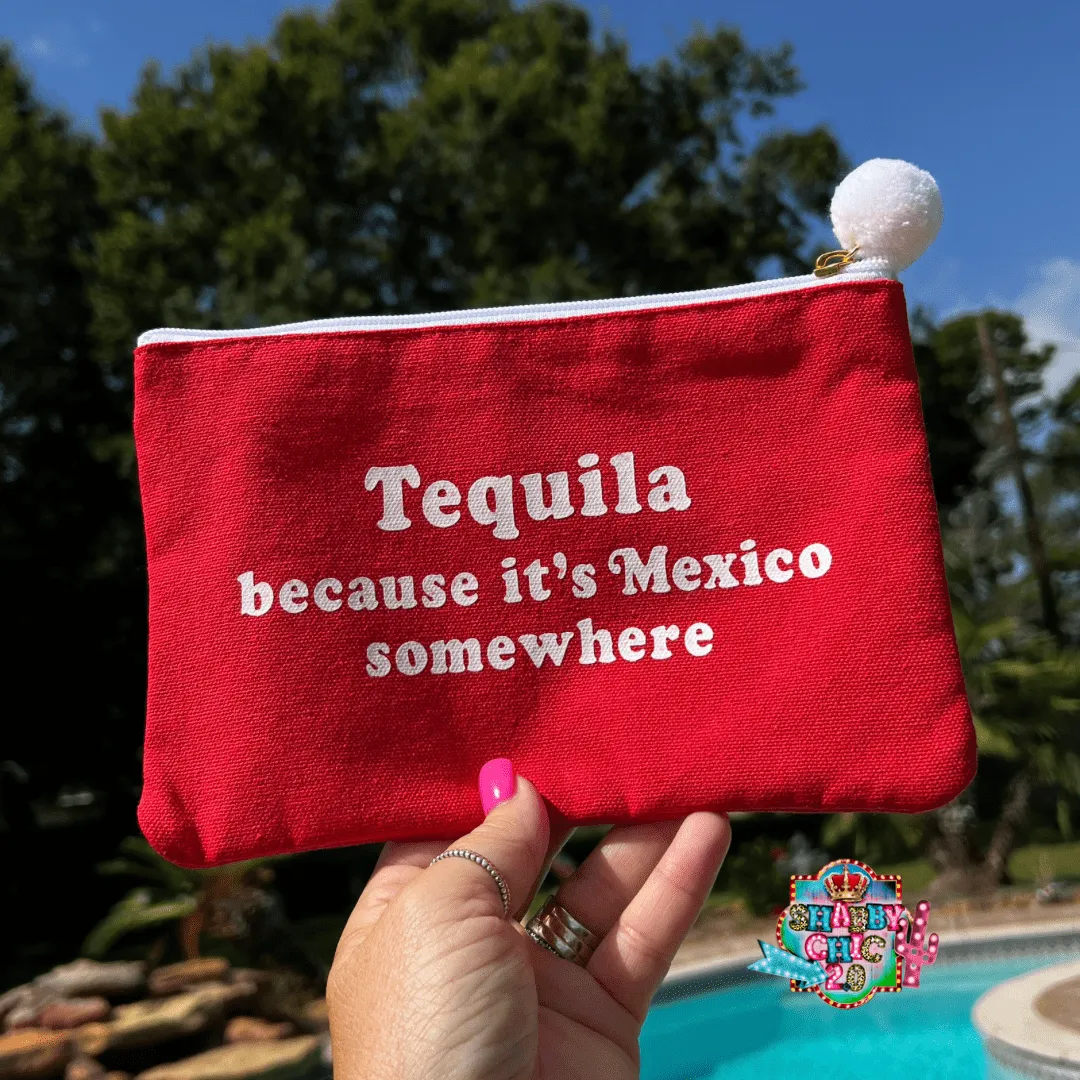 Tequila Because Makeup Bag