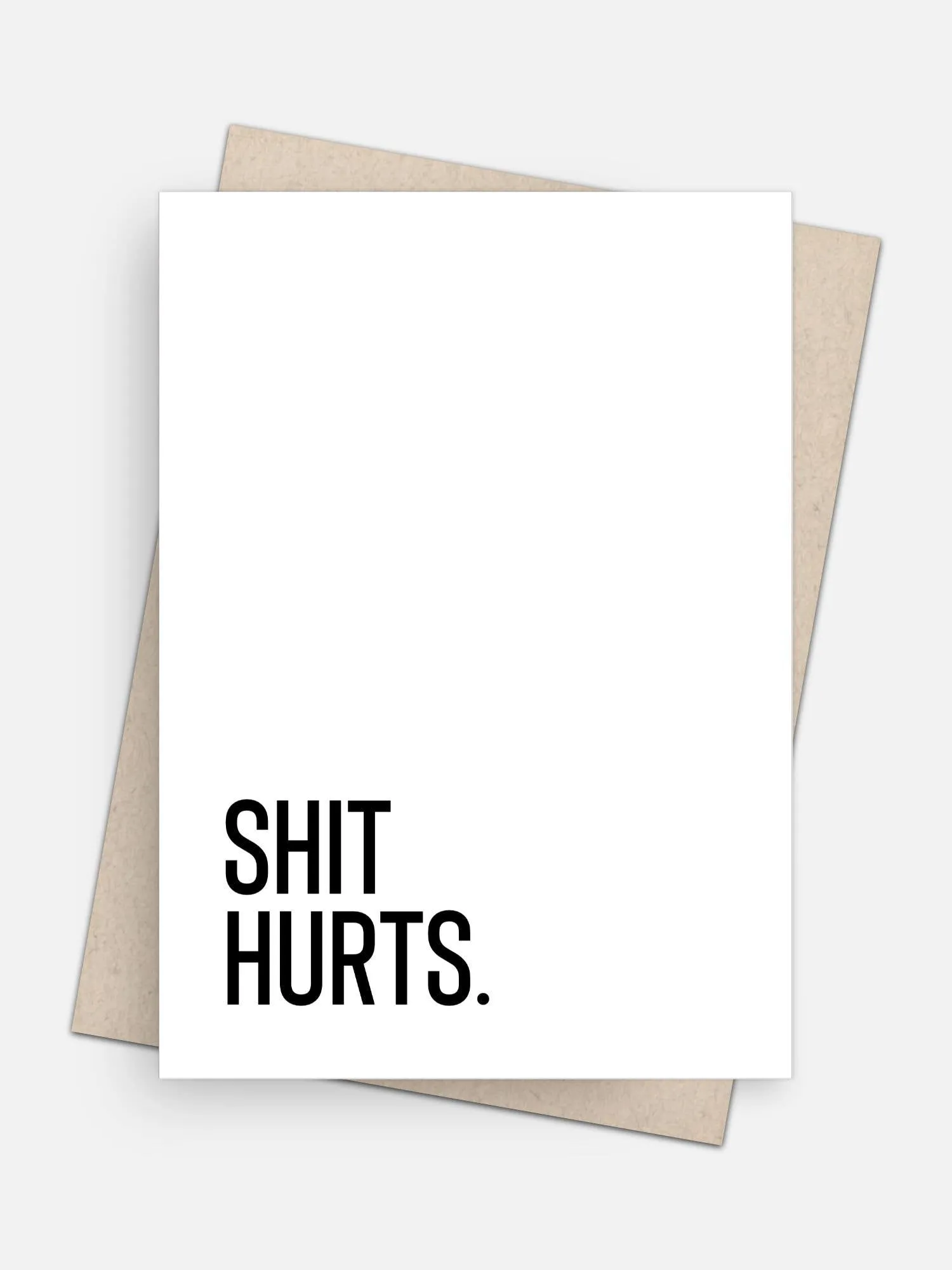 This Shit Hurts Empathy Card
